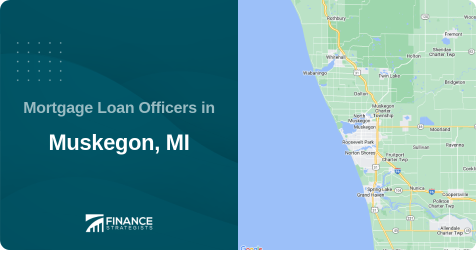 Mortgage Loan Officers in Muskegon, MI