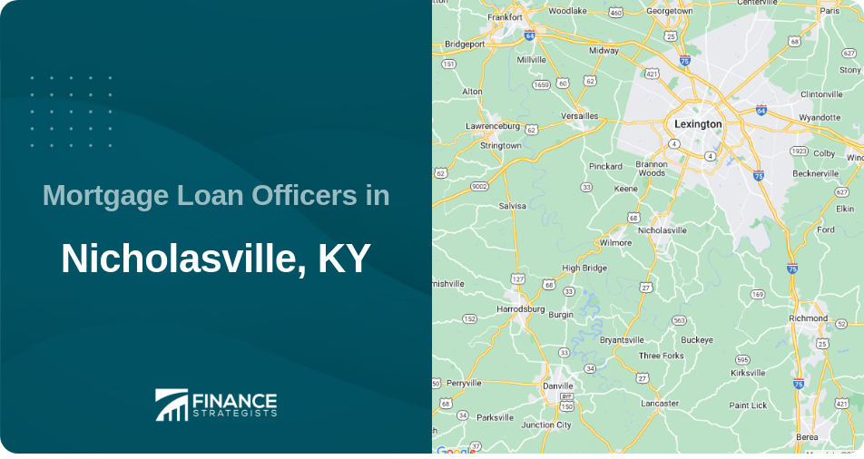 Mortgage Loan Officers in Nicholasville, KY