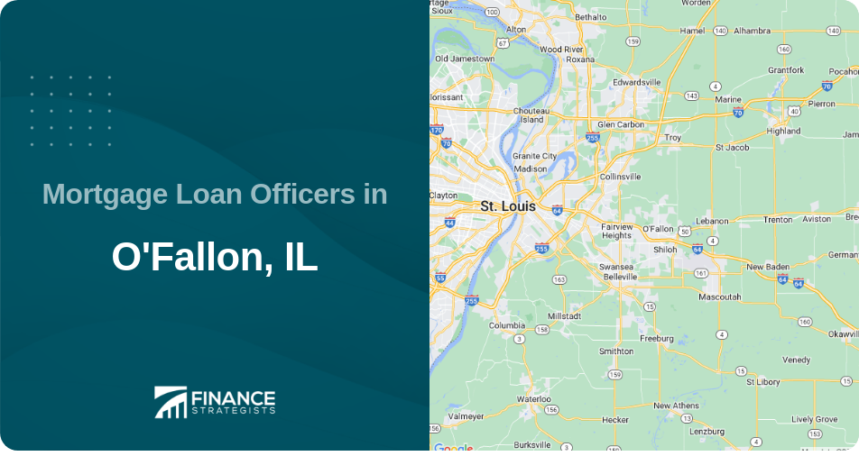 Mortgage Loan Officers in O'Fallon, IL