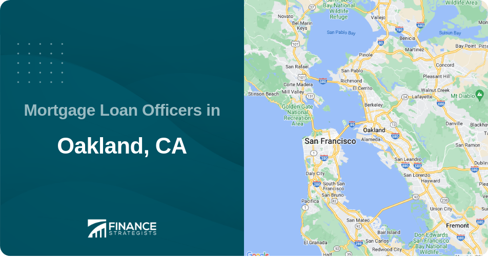 Mortgage Loan Officers in Oakland, CA