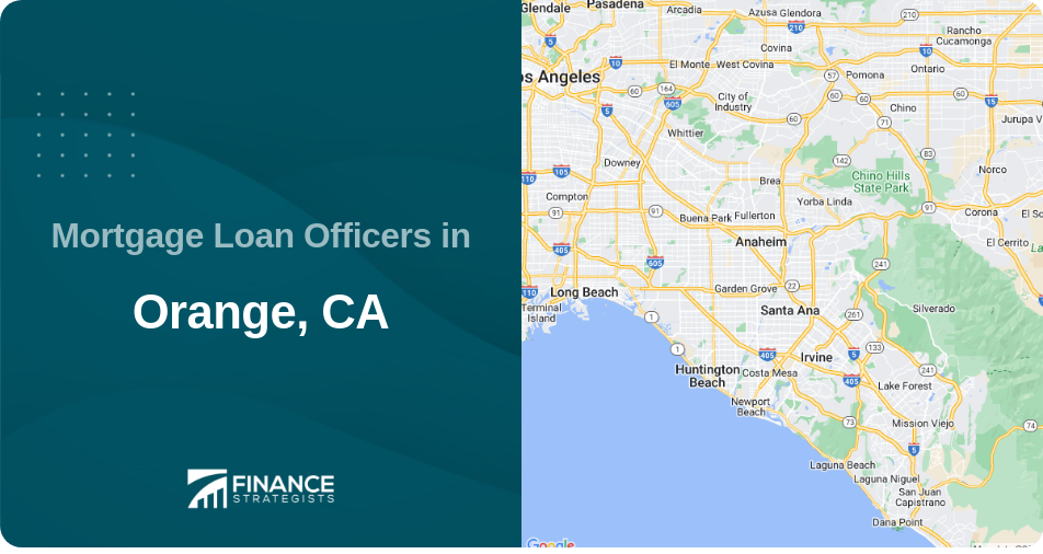 Mortgage Loan Officers in Orange, CA