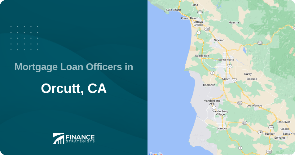 Mortgage Loan Officers in Orcutt, CA
