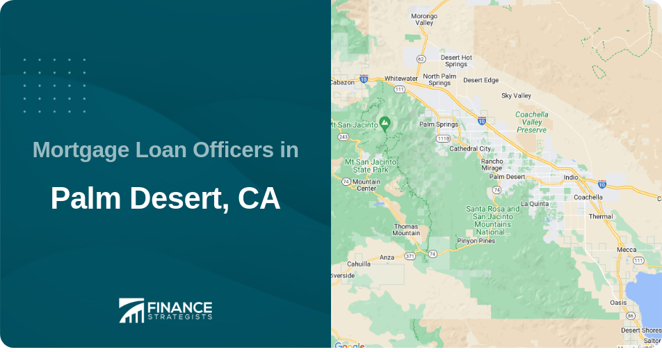Mortgage Loan Officers in Palm Desert, CA