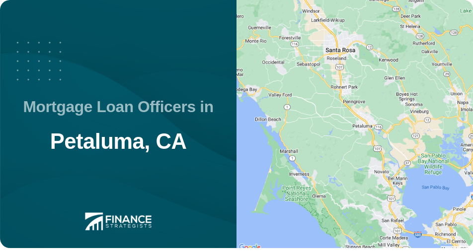 Mortgage Loan Officers in Petaluma, CA