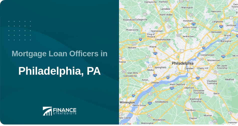Mortgage Loan Officers in Philadelphia, PA