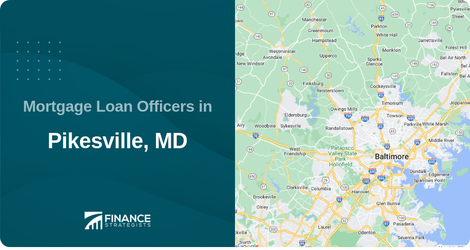 Mortgage Loan Officers in Pikesville, MD