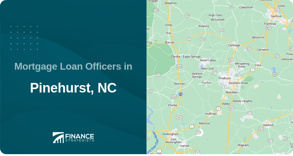 Mortgage Loan Officers in Pinehurst, NC