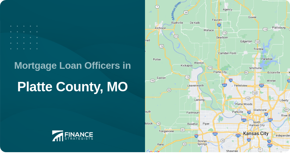 Mortgage Loan Officers in Platte County, MO