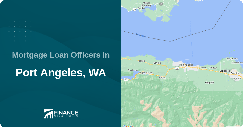Mortgage Loan Officers in Port Angeles, WA