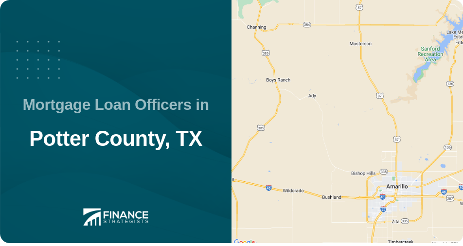 Mortgage Loan Officers in Potter County, TX