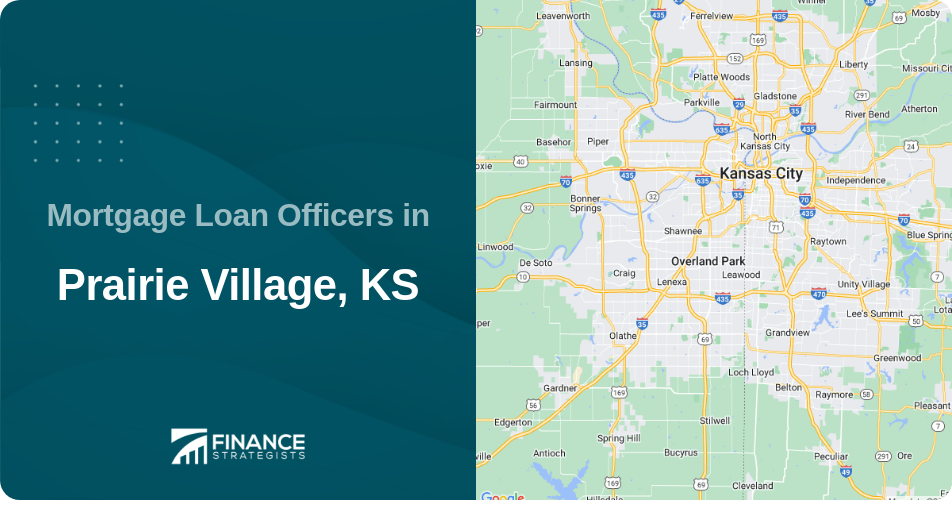 Mortgage Loan Officers in Prairie Village, KS
