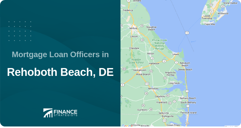Mortgage Loan Officers in Rehoboth Beach, DE