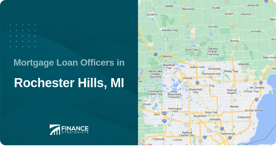 Mortgage Loan Officers in Rochester Hills, MI