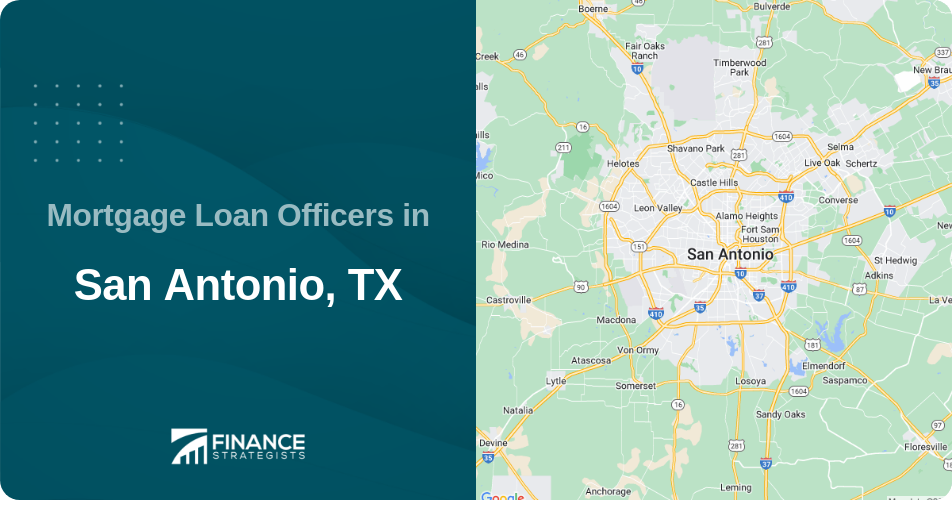 Mortgage Loan Officers in San Antonio, TX