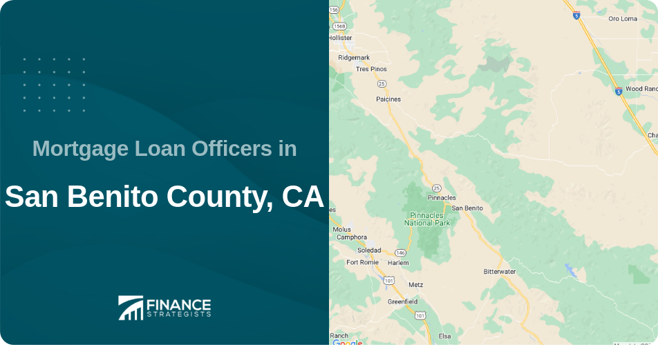 Mortgage Loan Officers in San Benito County, CA