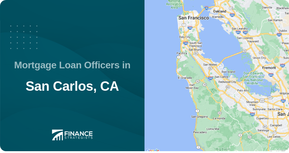 Mortgage Loan Officers in San Carlos, CA