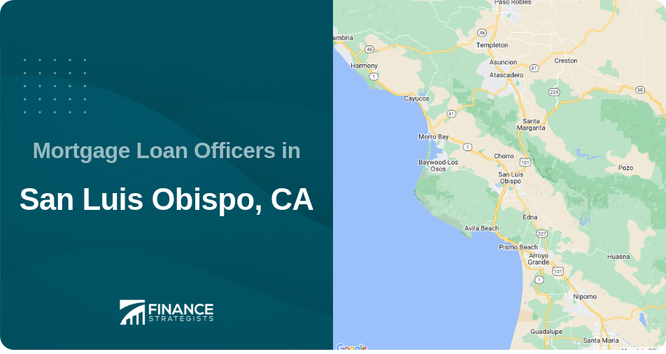 Mortgage Loan Officers in San Luis Obispo, CA