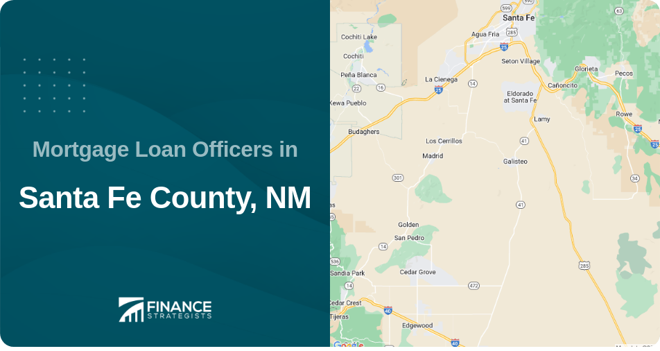 Mortgage Loan Officers in Santa Fe County, NM
