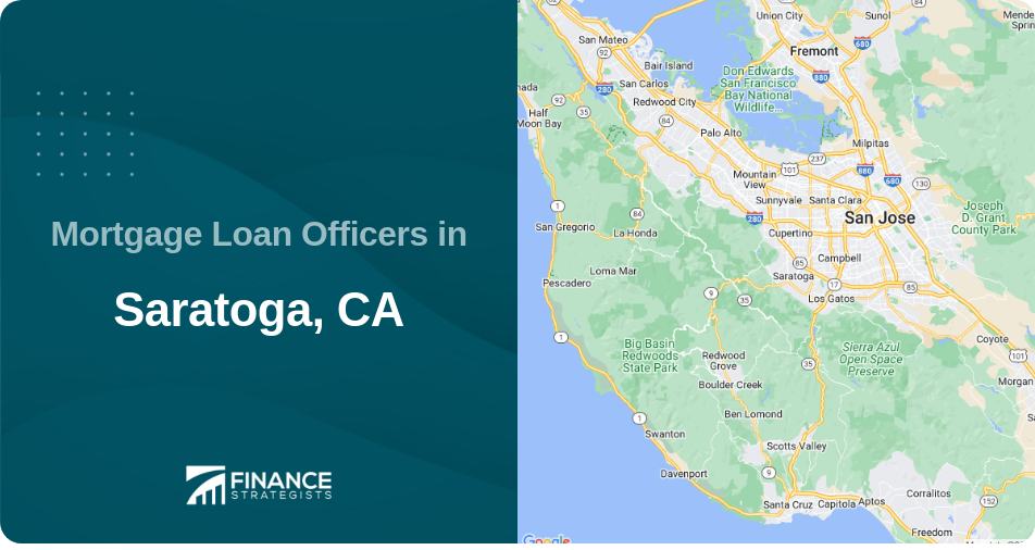 Mortgage Loan Officers in Saratoga, CA