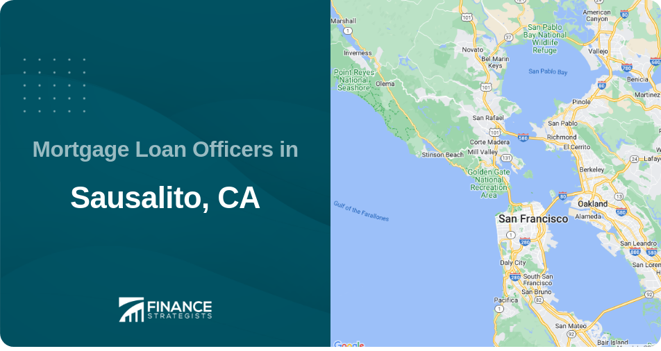 Mortgage Loan Officers in Sausalito, CA