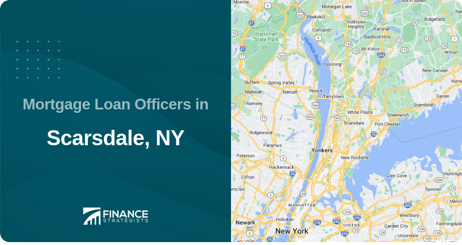 Mortgage Loan Officers in Scarsdale, NY