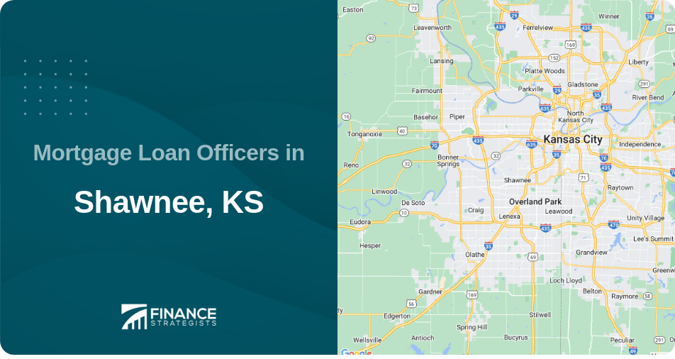 Mortgage Loan Officers in Shawnee, KS