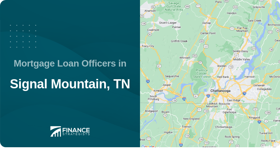 Mortgage Loan Officers in Signal Mountain, TN