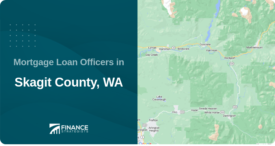 Mortgage Loan Officers in Skagit County, WA