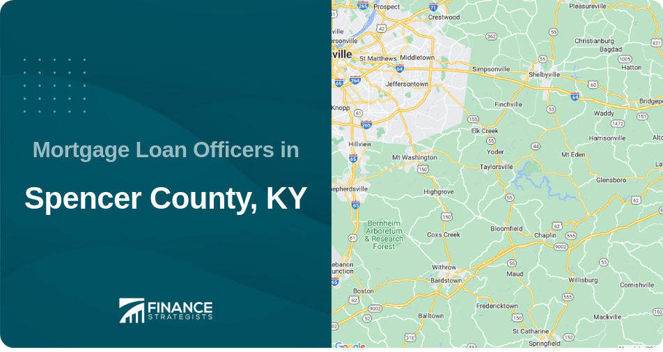 Mortgage Loan Officers in Spencer County, KY