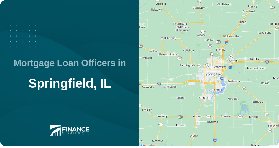 Mortgage Loan Officers in Springfield, IL