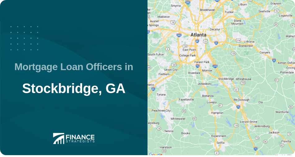 Mortgage Loan Officers in Stockbridge, GA
