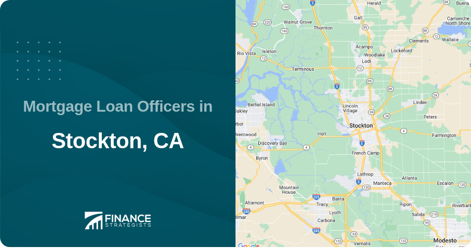 Mortgage Loan Officers in Stockton, CA