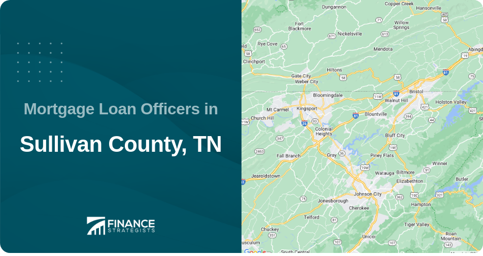 Mortgage Loan Officers in Sullivan County, TN