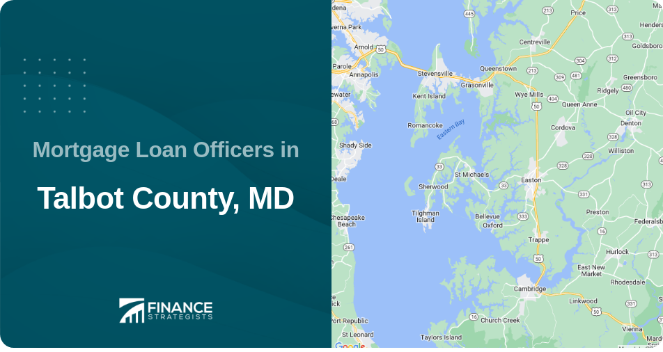 Mortgage Loan Officers in Talbot County, MD