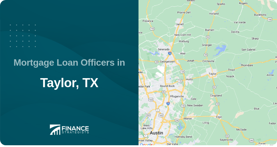 Mortgage Loan Officers in Taylor, TX