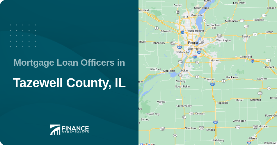 Mortgage Loan Officers in Tazewell County, IL