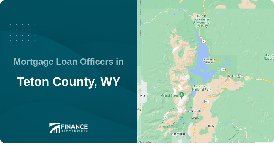 Mortgage Loan Officers in Teton County, WY