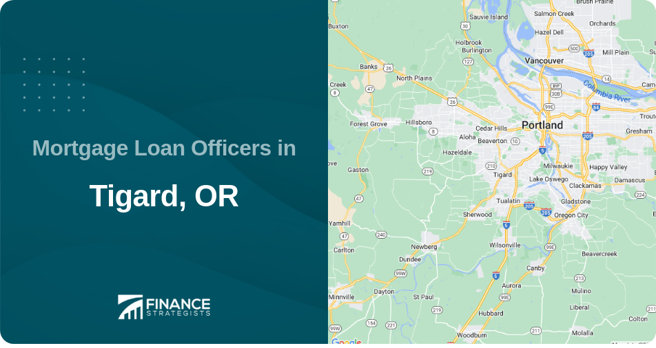 Mortgage Loan Officers in Tigard, OR