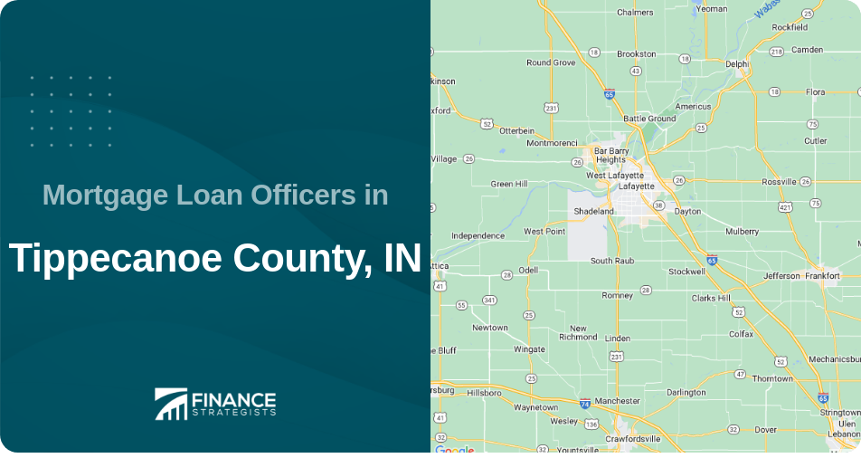 Mortgage Loan Officers in Tippecanoe County, IN