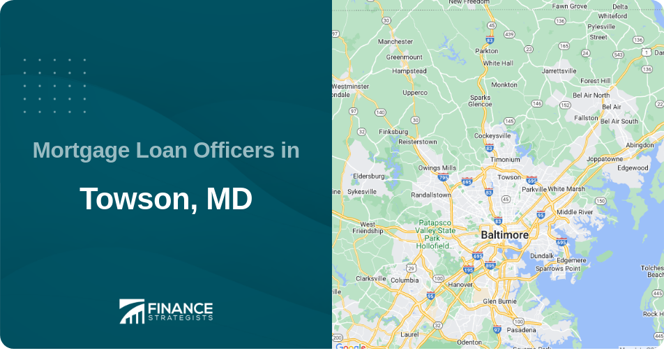 Mortgage Loan Officers in Towson, MD