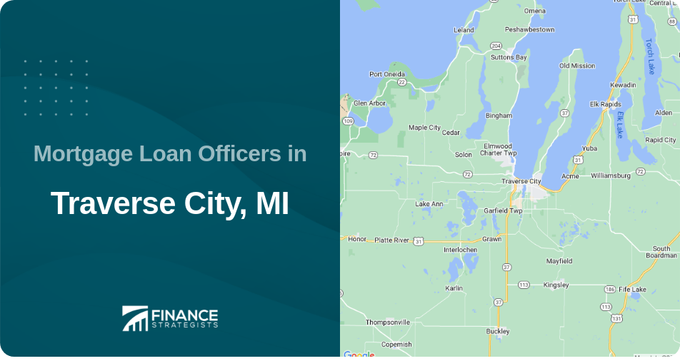 Mortgage Loan Officers in Traverse City, MI