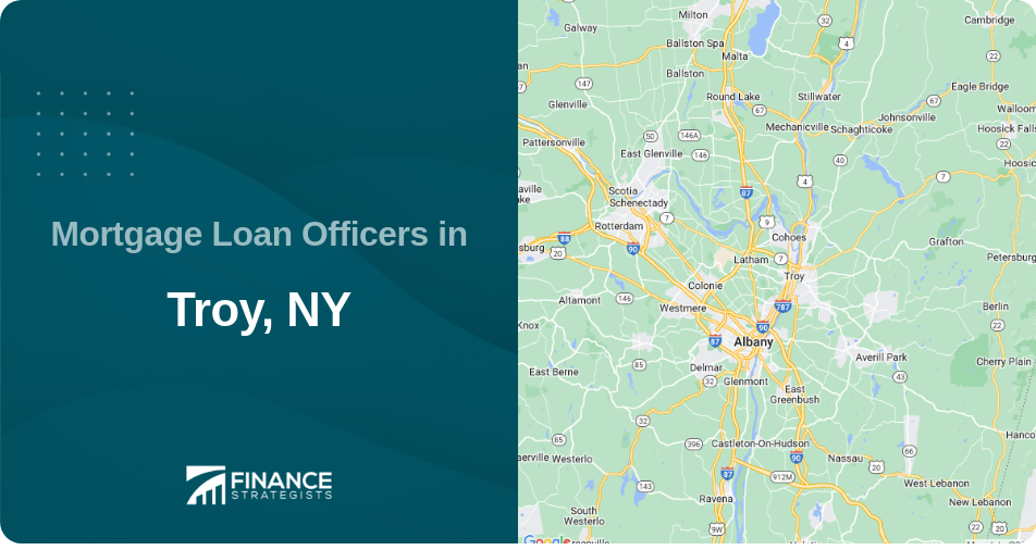 Mortgage Loan Officers in Troy, NY