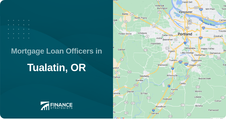 Mortgage Loan Officers in Tualatin, OR