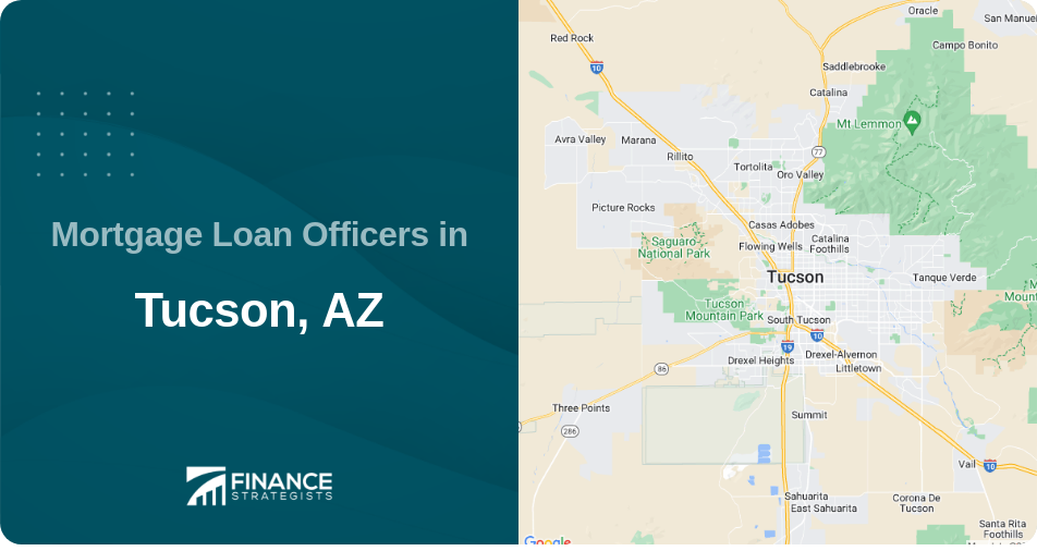 Mortgage Loan Officers in Tucson, AZ