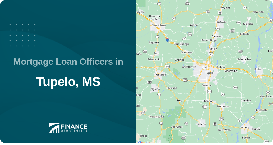Mortgage Loan Officers in Tupelo, MS