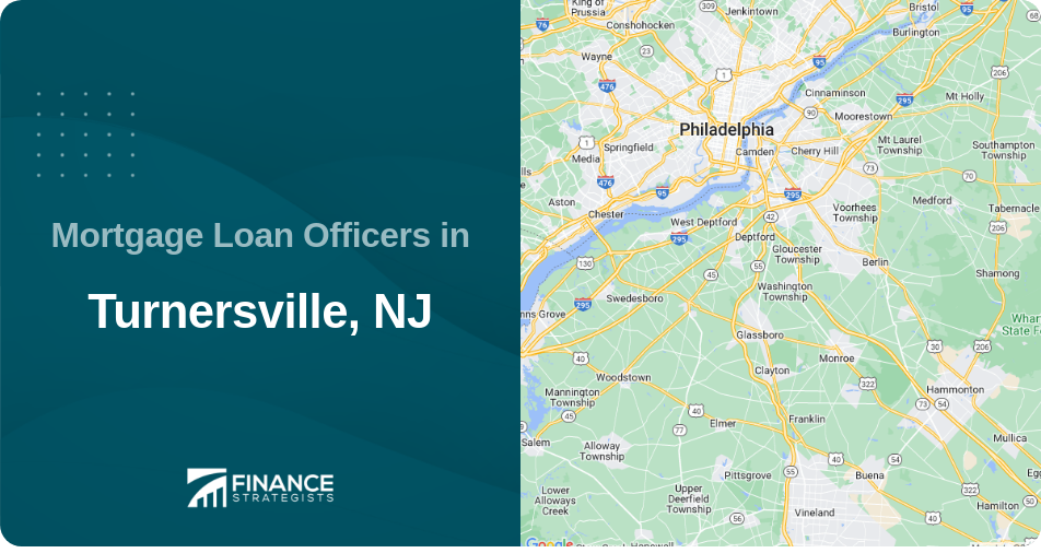 Mortgage Loan Officers in Turnersville, NJ