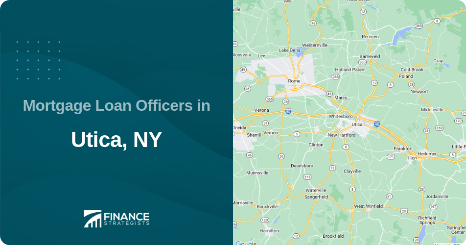 Mortgage Loan Officers in Utica, NY