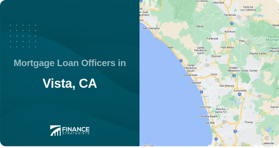 Mortgage Loan Officers in Vista, CA