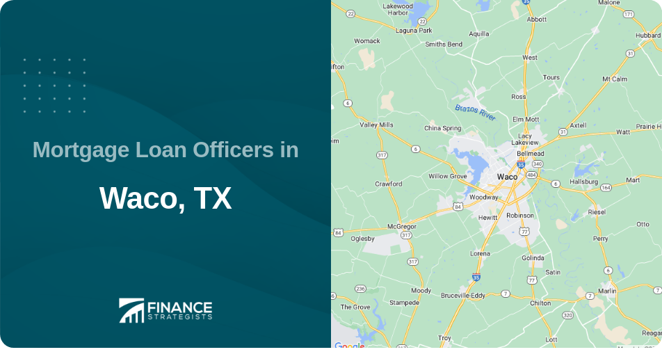 Mortgage Loan Officers in Waco, TX
