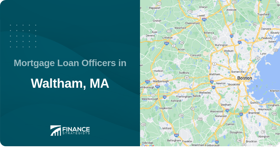 Mortgage Loan Officers in Waltham, MA